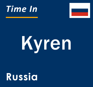 Current local time in Kyren, Russia