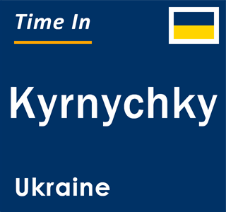 Current local time in Kyrnychky, Ukraine