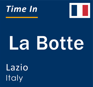 Current local time in La Botte, Lazio, Italy