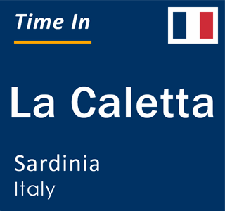 Current local time in La Caletta, Sardinia, Italy