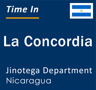 Current local time in La Concordia, Jinotega Department, Nicaragua