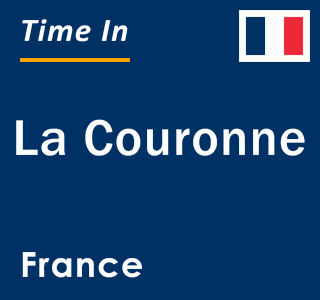 Current local time in La Couronne, France