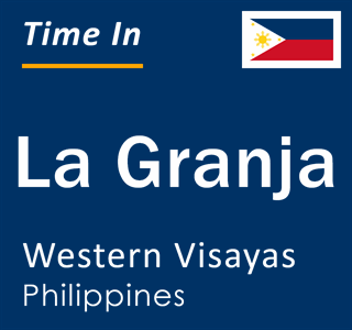 Current local time in La Granja, Western Visayas, Philippines