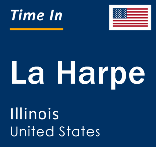 Current local time in La Harpe, Illinois, United States