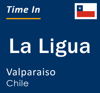Current local time in La Ligua, Valparaiso, Chile