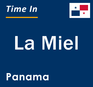 Current local time in La Miel, Panama