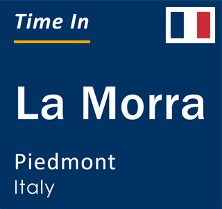 Current local time in La Morra, Piedmont, Italy