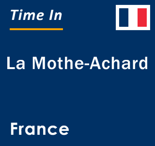 Current local time in La Mothe-Achard, France