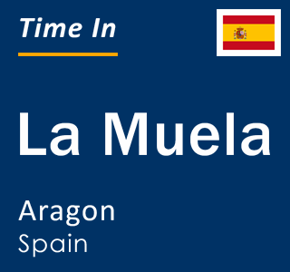 Current local time in La Muela, Aragon, Spain