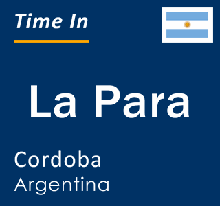 Current local time in La Para, Cordoba, Argentina