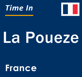 Current local time in La Poueze, France