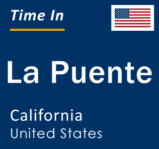 Current local time in La Puente, California, United States