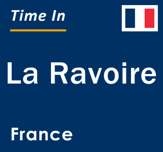 Current local time in La Ravoire, France