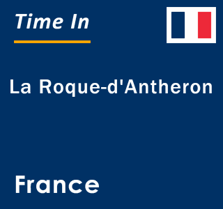 Current local time in La Roque-d'Antheron, France