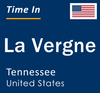 Current local time in La Vergne, Tennessee, United States