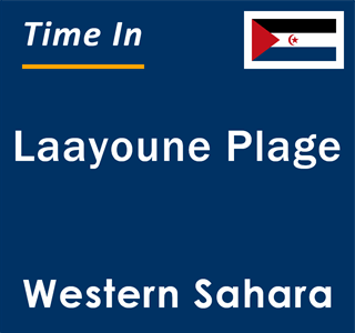 Current local time in Laayoune Plage, Western Sahara