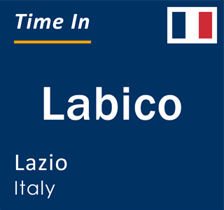 Current local time in Labico, Lazio, Italy