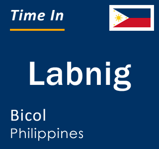 Current local time in Labnig, Bicol, Philippines