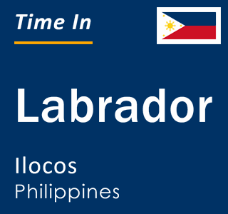 Current local time in Labrador, Ilocos, Philippines