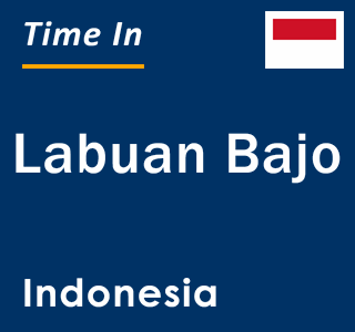 Current local time in Labuan Bajo, Indonesia