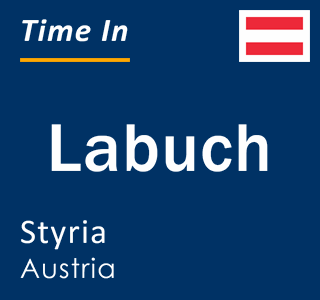 Current local time in Labuch, Styria, Austria