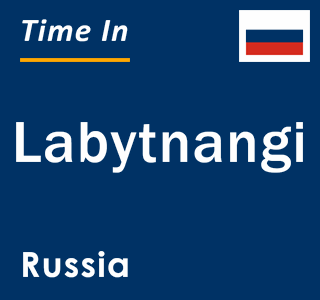 Current local time in Labytnangi, Russia