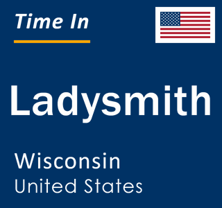 Current local time in Ladysmith, Wisconsin, United States