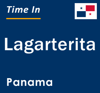 Current local time in Lagarterita, Panama