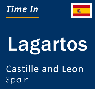 Current local time in Lagartos, Castille and Leon, Spain