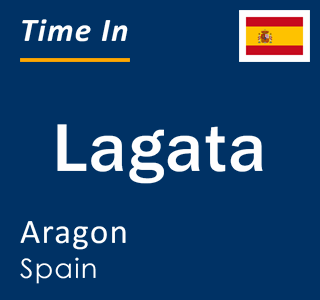 Current local time in Lagata, Aragon, Spain