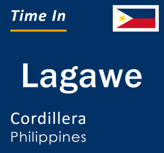 Current local time in Lagawe, Cordillera, Philippines