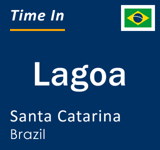 Current local time in Lagoa, Santa Catarina, Brazil