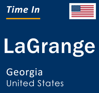Current local time in LaGrange, Georgia, United States