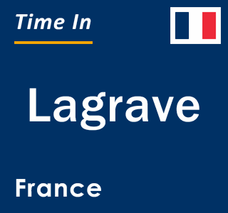 Current local time in Lagrave, France