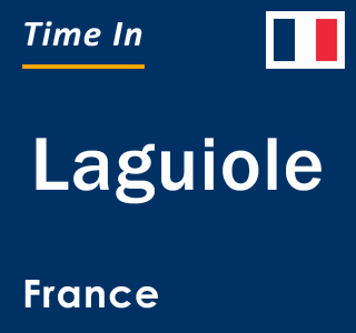 Current local time in Laguiole, France