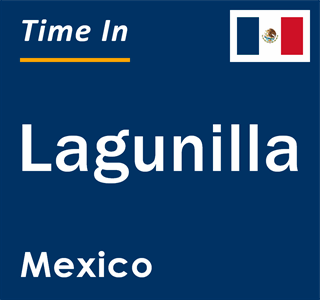 Current local time in Lagunilla, Mexico