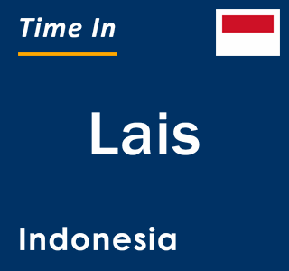 Current local time in Lais, Indonesia