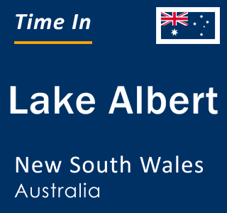 Current local time in Lake Albert, New South Wales, Australia
