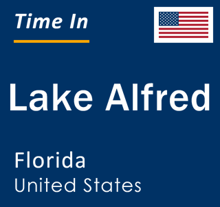 Current local time in Lake Alfred, Florida, United States