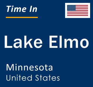 Current local time in Lake Elmo, Minnesota, United States