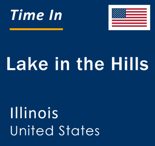 Current local time in Lake in the Hills, Illinois, United States