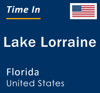 Current local time in Lake Lorraine, Florida, United States