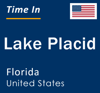 Current local time in Lake Placid, Florida, United States