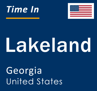 Current local time in Lakeland, Georgia, United States