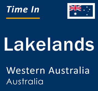 Current local time in Lakelands, Western Australia, Australia