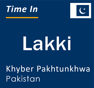 Current local time in Lakki, Khyber Pakhtunkhwa, Pakistan