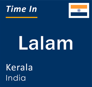 Current local time in Lalam, Kerala, India
