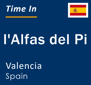Current local time in l'Alfas del Pi, Valencia, Spain
