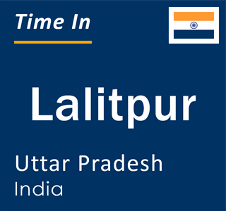Current local time in Lalitpur, Uttar Pradesh, India