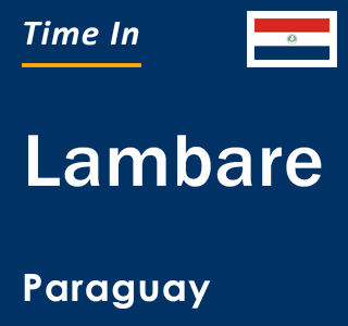 Current time in Lambare, Paraguay